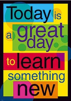 Today is a great day to learn something new 